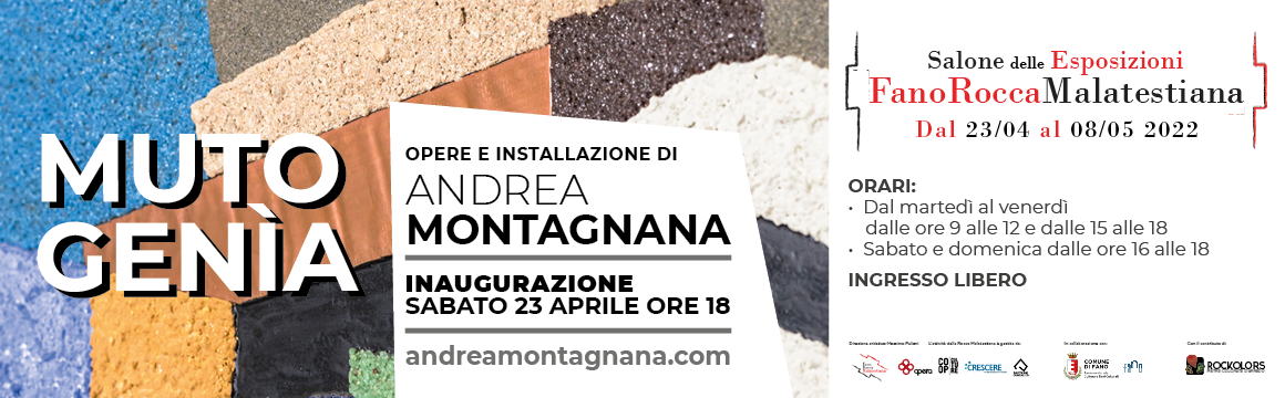Locandina della mostra “Muto Genia” di Andrea Montagnana, Fano Rocca Malatestiana (23 aprile–8 maggio 2022)